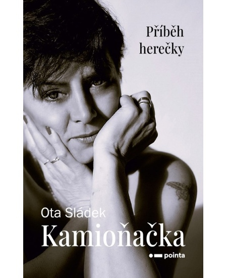 Kamioňačka - Ota Sládek