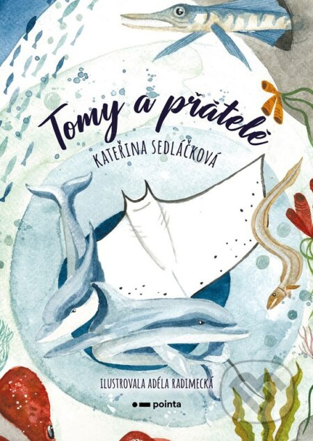 Tomy a přátelé - Kateřina Sedláčková