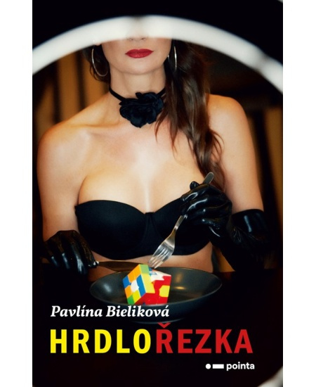 Hrdlořezka - Pavlína Bieliková