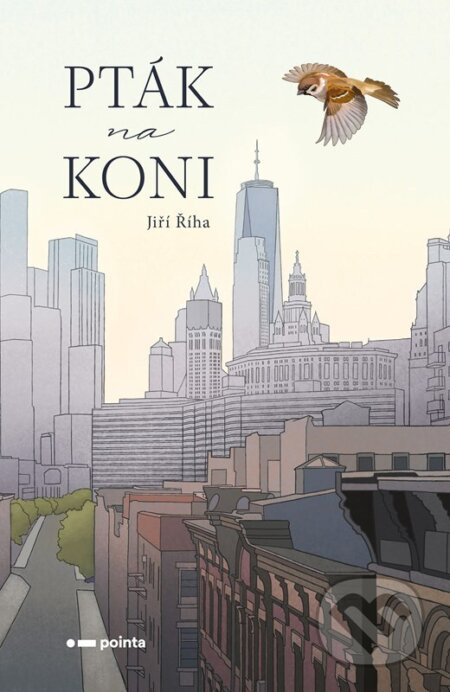 Pták na koni - Jiří Říha