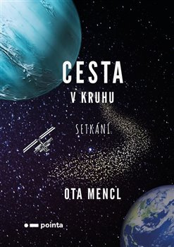 Cesta v kruhu - Ota Mencl