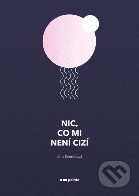 Nic, co mi není cizí Pointa