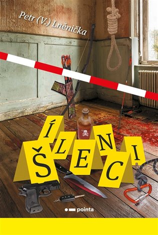 Šílenci - Petr (V.) Lněnička - kniha z kategorie Detektivky