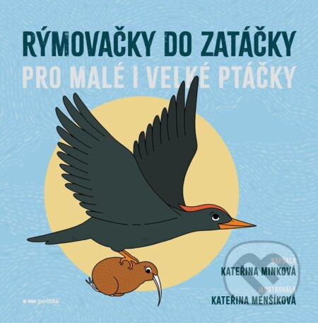 Rýmovačky do zatáčky pro malé i velké ptáčky - Kateřina Minková