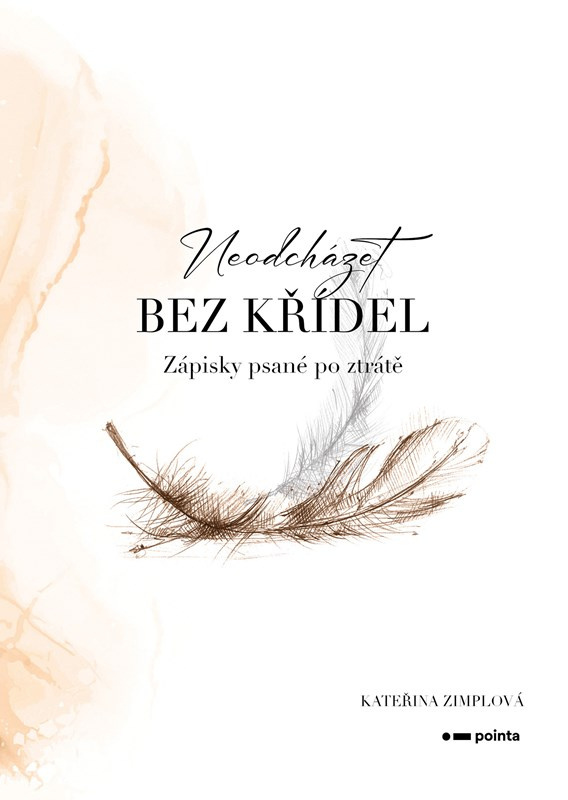 Neodcházet bez křídel (Zápisky psané po ztrátě)
