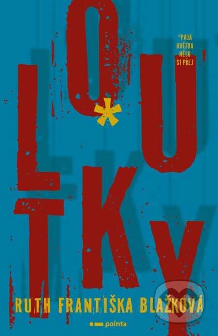 Loutky - Ruth Františka Blažková