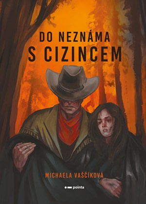 Do neznáma s cizincem - Michaela Vaščíková