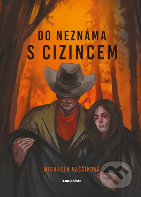 Do neznáma s cizincem - Michaela Vaščíková