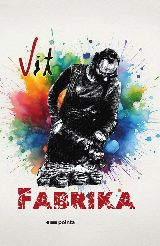 Fabrika - Vít Španihel - kniha z kategorie Beletrie