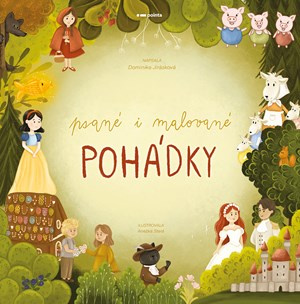 Psané i malované pohádky - Dominika Mecová - kniha z kategorie Pohádky