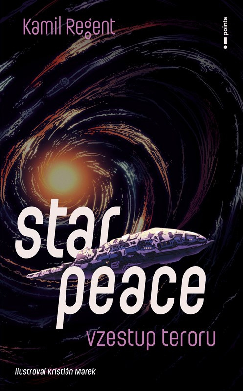 Star Peace (Vzestup teroru) - Kamil Regent - kniha z kategorie Sci-fi