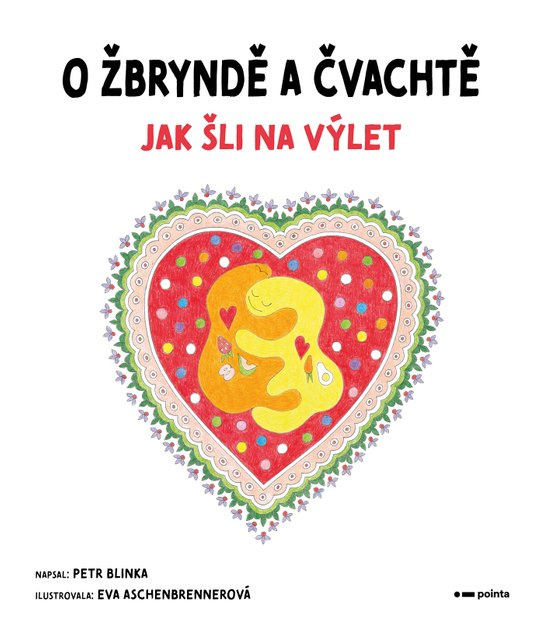 O Žbryndě a Čvachtě (Jak šli na výlet) - Petr Blinka