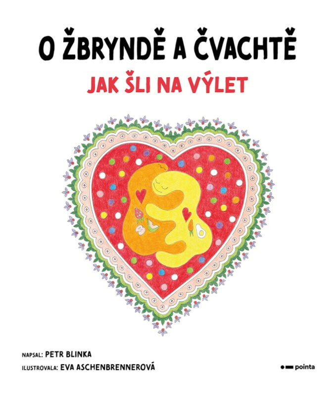 O Žbryndě a Čvachtě (Jak šli na výlet) - Petr Blinka