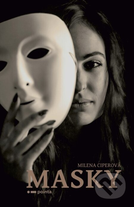 Masky - Milena Ciperová