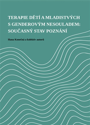 Terapie dětí a mladistvých s genderovým nesouladem: současný stav poznání