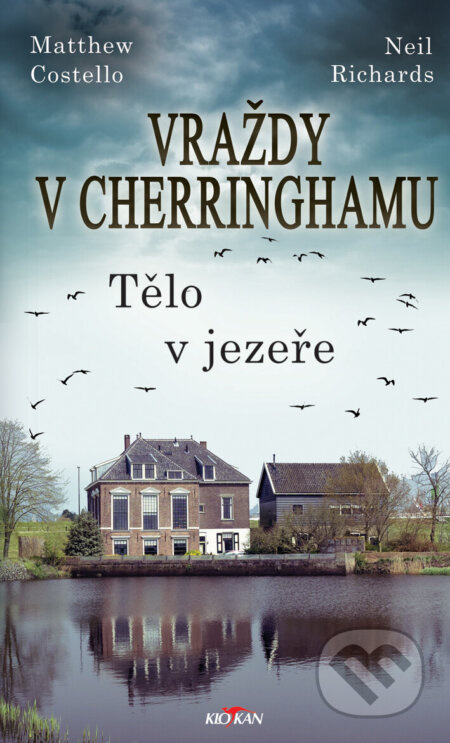 Vraždy v Cherringhamu - Tělo v jezeře - Matthew Costello, Neil Richards
