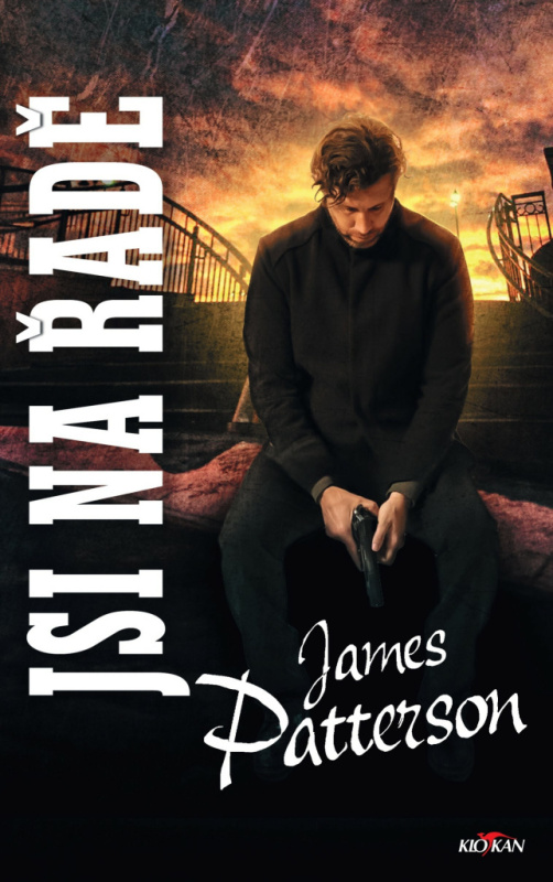 Jsi na řadě - James Patterson - kniha z kategorie Thrillery