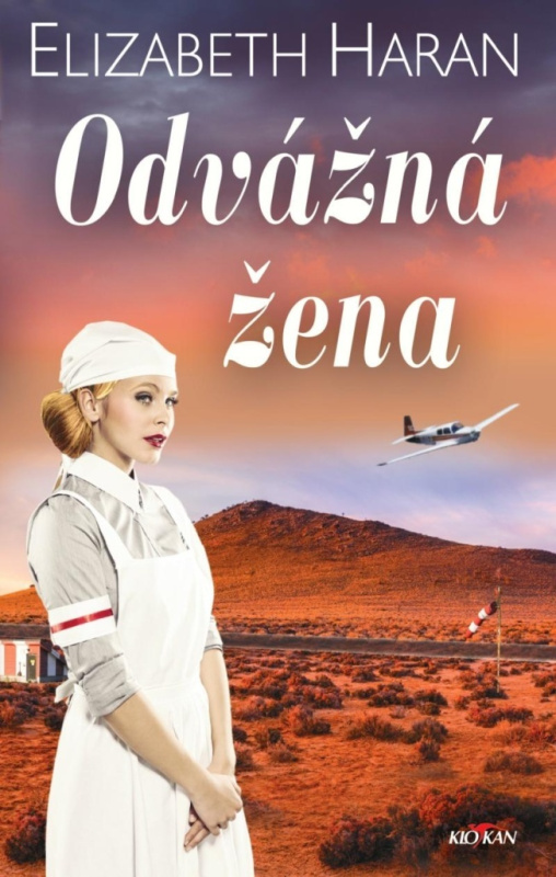 Odvážná žena - Elizabeth Haran - kniha z kategorie Společenská beletrie