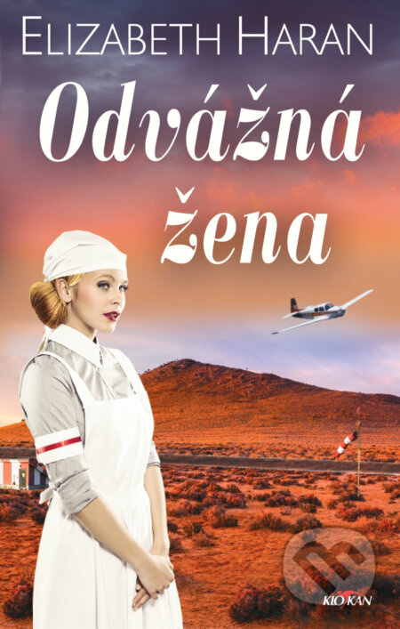 Odvážná žena - Elizabeth Haran - kniha z kategorie Společenská beletrie