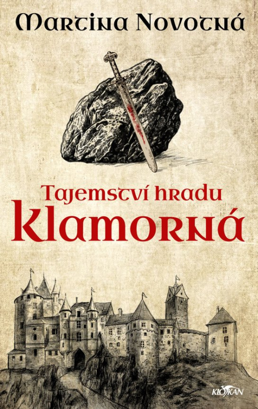 Tajemství hradu Klamorná -  Martina Novotná