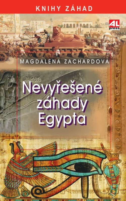 Nevyřešené záhady Egypta -  Magdalena Zachardová
