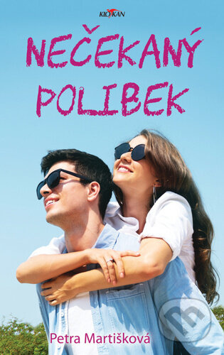 Nečekaný polibek - Petra Martišková