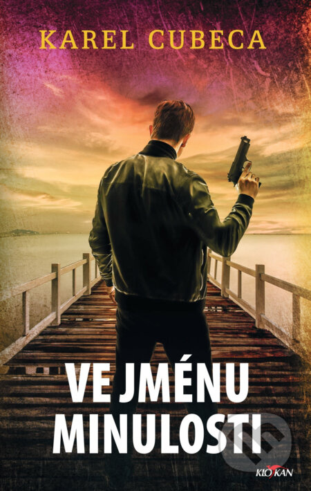 Ve jménu minulosti - Karel Cubeca