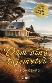 Dům plný tajemství - Amanda Geard