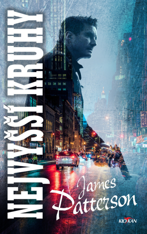 Nejvyšší kruhy - James Patterson - kniha z kategorie Thrillery