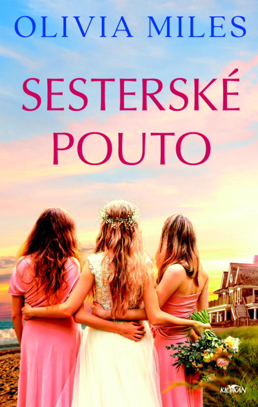 Sesterské pouto - Olivia Miles