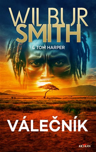 Válečník - Smith Wilbur, Tom Harper