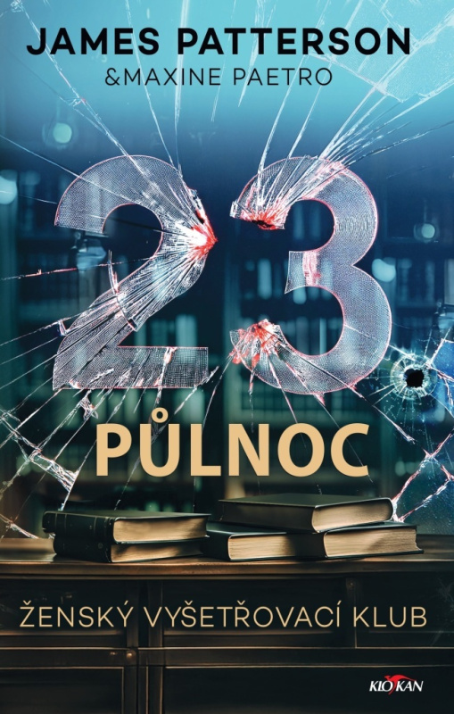 23.půlnoc - James Patterson, Maxine Paetrová
