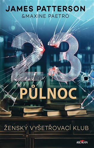 23.půlnoc - James Patterson, Maxine Paetrová