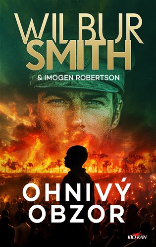 Ohnivý obzor - Smith Wilbur, Imogen Robertson