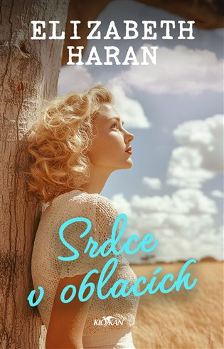 Srdce v oblacích -  Elizabeth Haranová