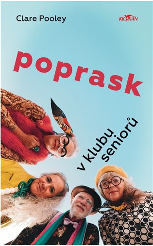 Poprask v klubu seniorů -  Clare Pooleyová
