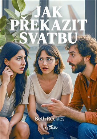 Jak překazit svatbu - kniha z kategorie Romantická