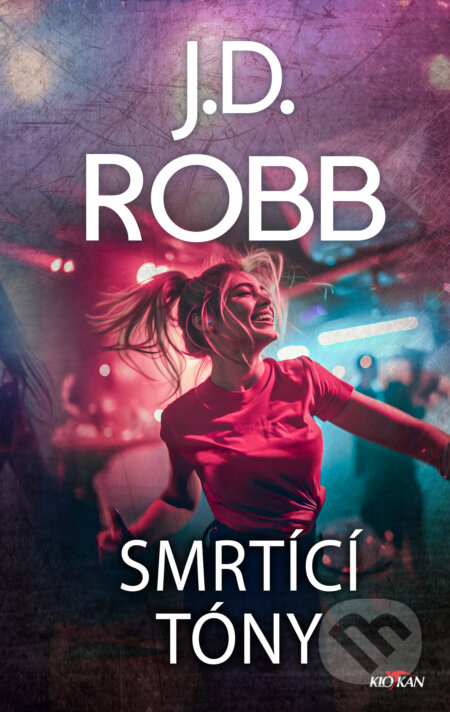 Smrtící tóny - J.D. Robb - kniha z kategorie Thrillery