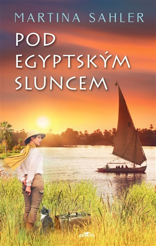 Pod egyptským sluncem -  Martina Sahler