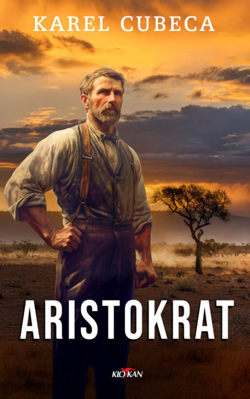 Aristokrat -  Karel Cubeca Kostka
