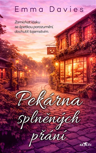 Pekárna splněných přání -  Emma Davies
