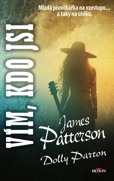 Vím, kdo jsi -  James Patterson