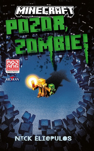 Minecraft - Pozor, Zombie! -  Nick Eliopulos