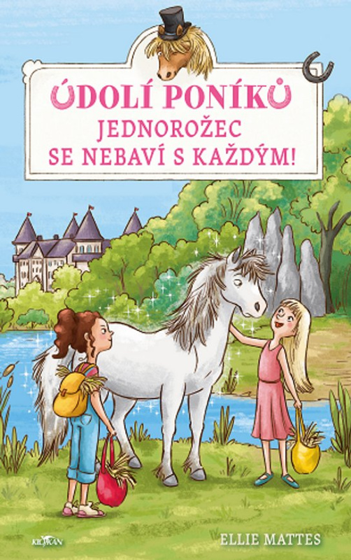 Údolí poníků - Jednorožec se nebaví s každým! -  Ellie Mattes