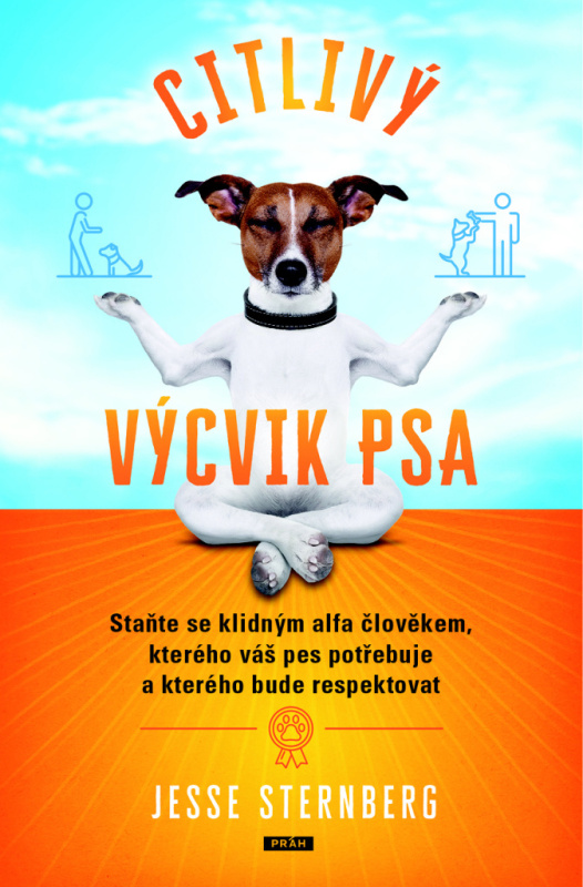 Citlivý výcvik psa - Jesse Sternberg