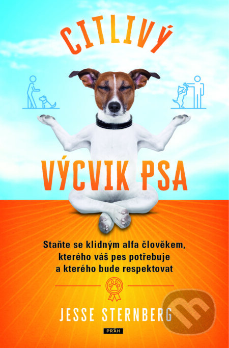 Citlivý výcvik psa - Jesse Sternberg