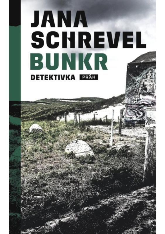 Bunkr - Jana Schrevel-Truhličková