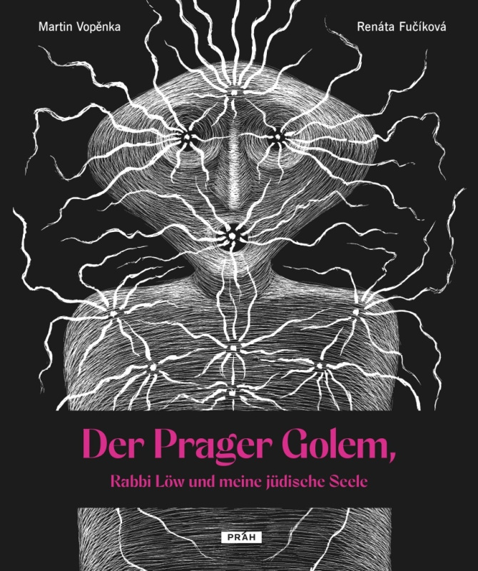 Der Prager Golem, Rabbi Löw und meine jüdische Seele - kniha z kategorie Mýty, pověsti a legendy