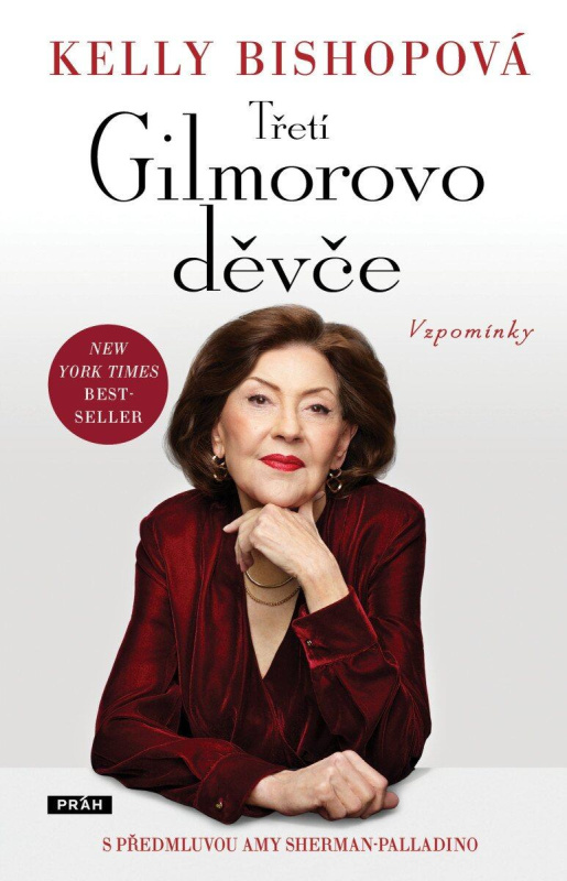 Třetí Gillmorovo děvče (Vzpomínky) - Kelly Bishop - kniha z kategorie Autobiografie