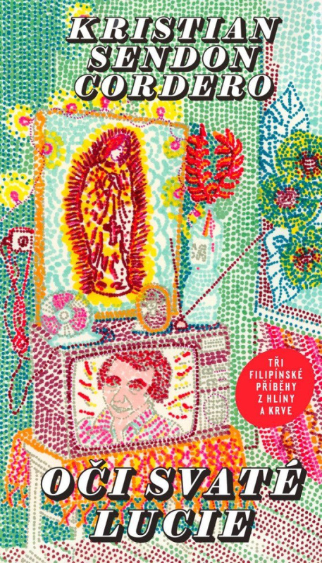Oči svaté Lucie - Kristian Sendon Cordero - kniha z kategorie Společenská beletrie